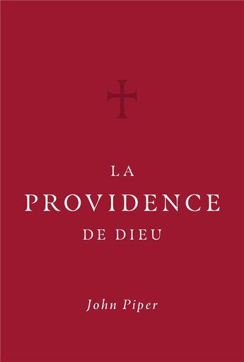 Couverture du livre « La providence de Dieu » de John Piper aux éditions Publications Chretiennes