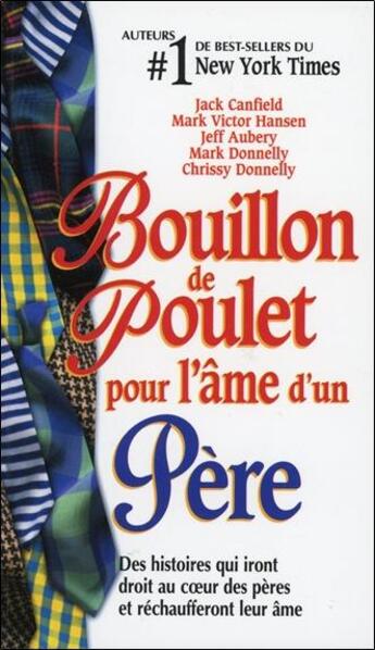 Couverture du livre « Bouillon de poulet pour l'âme d'un père » de  aux éditions Beliveau