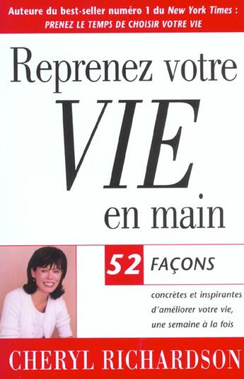 Couverture du livre « Reprenez votre vie en main » de Cheryl Richardson aux éditions Ada