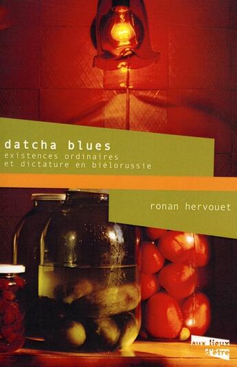 Couverture du livre « Datcha blues » de Ronan Hervouet aux éditions Aux Livres Engages