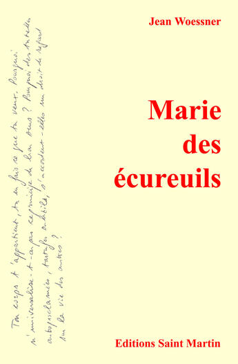 Couverture du livre « Marie des écureuils » de Jean Woessner aux éditions Editions Saint Martin