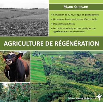 Couverture du livre « Agriculture de régénération » de Mark Shepard aux éditions Imagine Un Colibri