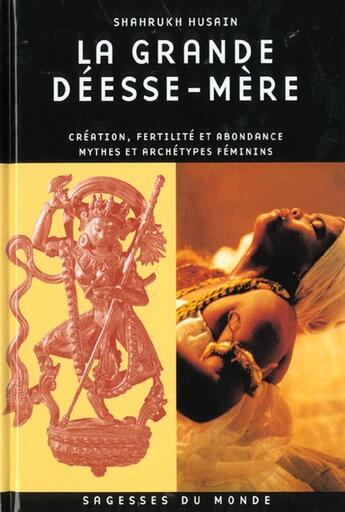 Couverture du livre « Sagesses du monde: la grande deesse-mere - ev » de  aux éditions Taschen