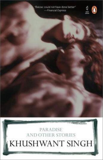 Couverture du livre « Paradise and Other Stories » de Khusvant Singh aux éditions Penguin Books Ltd Digital