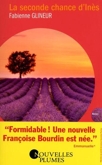 Couverture du livre « La seconde chance d'Inès » de Fabienne Glineur aux éditions Nouvelles Plumes