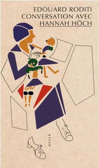 Couverture du livre « Conversation avec Hannah Hoch » de Roditi Edouard aux éditions Allia