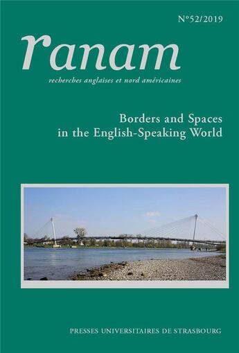 Couverture du livre « Ranam n 52/2019. borders and spaces in the english-speaking world » de Chardin Jean-Jacques aux éditions Pu De Strasbourg