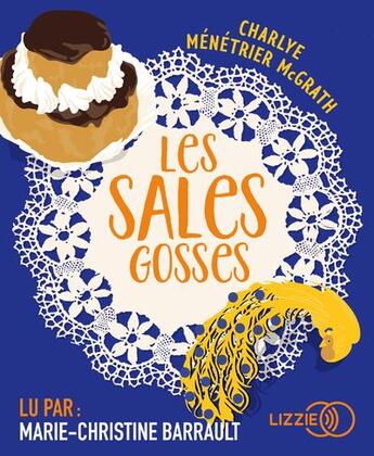 Couverture du livre « Les sales gosses » de Menetrier Mcgrath C. aux éditions Lizzie