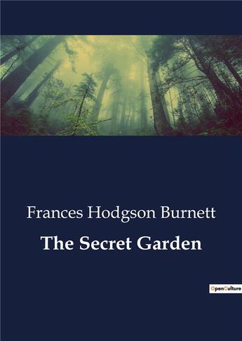 Couverture du livre « The Secret Garden » de Burnett Frances H. aux éditions Culturea