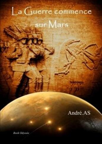 Couverture du livre « La guerre commence sur Mars » de Andre As aux éditions Lulu