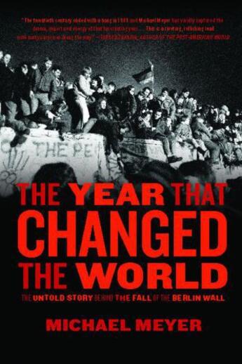 Couverture du livre « The Year that Changed the World » de Michael Meyer aux éditions Scribner