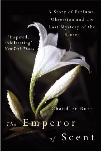 Couverture du livre « The Emperor Of Scent » de Chandler Burr aux éditions Random House Digital