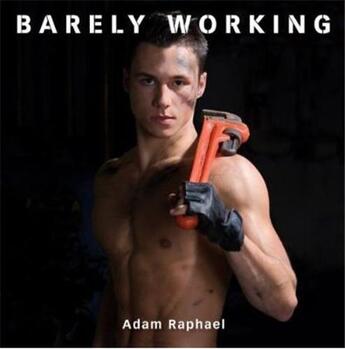 Couverture du livre « Adam raphael barely working » de Raphael Adam aux éditions Powerhouse