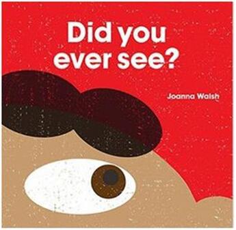 Couverture du livre « Did you ever see ? » de Joanna Walsh aux éditions Tate Gallery