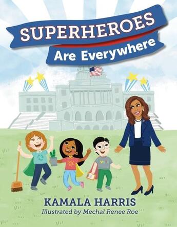 Couverture du livre « SUPERHEROES ARE EVERYWHERE » de Kamala Harris aux éditions Philomel Books