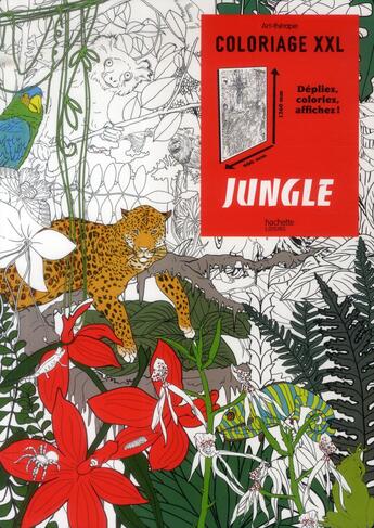 Couverture du livre « Art-thérapie : coloriage XXL ; jungle » de Marthe Mulkey aux éditions Hachette Pratique