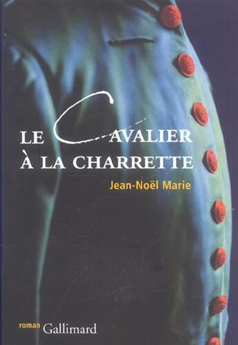 Couverture du livre « Le Cavalier à la charrette » de Jean-Noel Marie aux éditions Gallimard