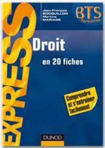 Couverture du livre « Droit en 20 fiches ; BTS tertiaires » de Jean-Francois Bocquillon et Martine Mariage aux éditions Dunod