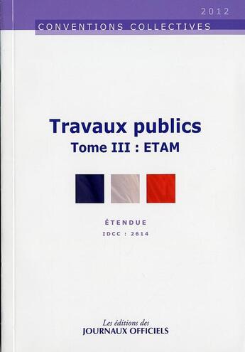 Couverture du livre « Travaux publics Etam » de  aux éditions Direction Des Journaux Officiels