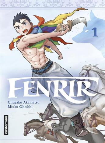 Couverture du livre « Fenrir Tome 1 » de Mioko Ohnishi et Chugaku Akamatsu aux éditions Casterman