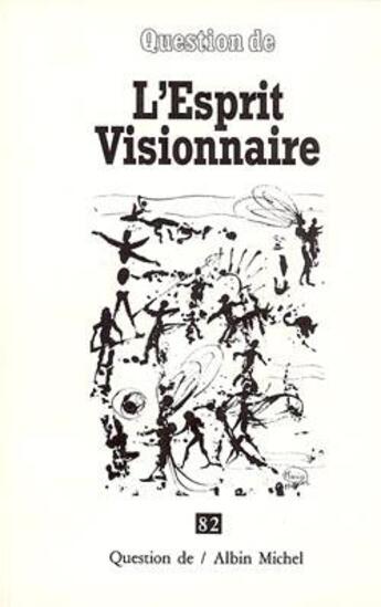 Couverture du livre « L'esprit visionnaire » de  aux éditions Albin Michel