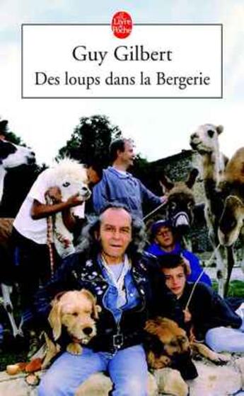 Couverture du livre « Des loups dans la bergerie » de Guy Gilbert aux éditions Le Livre De Poche