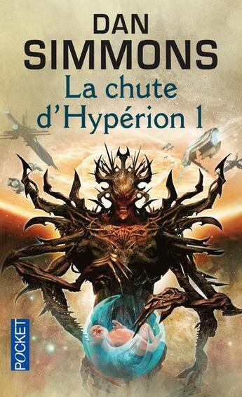 Couverture du livre « La chute d'hypérion Tome 1 » de Dan Simmons aux éditions Pocket