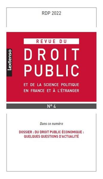 Couverture du livre « Revue du droit public et de la science politique en france et a l'etranger n 4-2022 - dossier : du d » de  aux éditions Lgdj