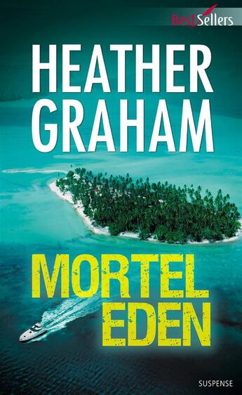 Couverture du livre « Mortel Eden » de Heather Graham aux éditions Harlequin