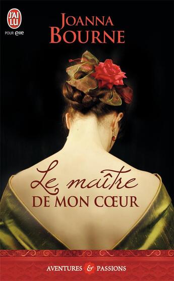 Couverture du livre « Le maître de mon coeur » de Joanna Bourne aux éditions J'ai Lu