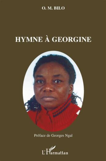 Couverture du livre « Hymne à Georgine » de Bilo O'Ssour Mur-A-N aux éditions L'harmattan