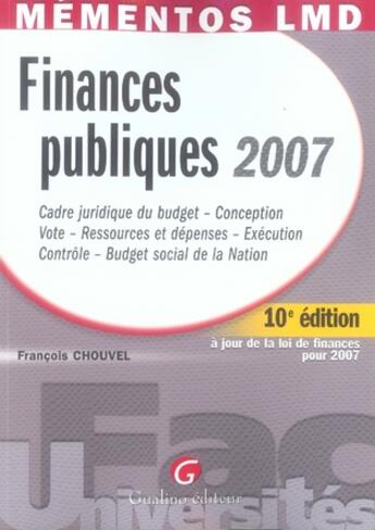 Couverture du livre « Finances publiques (édition 2007) » de Francois Chouvel aux éditions Gualino