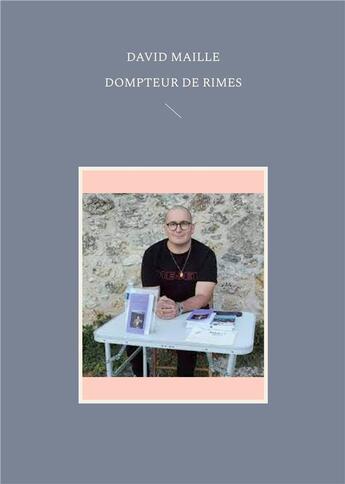 Couverture du livre « Dompteur de rimes » de David Maille aux éditions Books On Demand