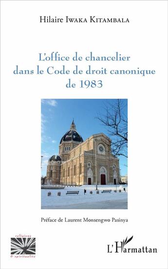 Couverture du livre « L'office de chancelier dans le code de droit canonique de 1983 » de Hilaire Iwaka Kitambala aux éditions L'harmattan