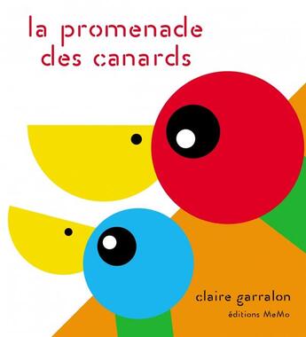 Couverture du livre « La promenade des canards » de Claire Garralon aux éditions Memo