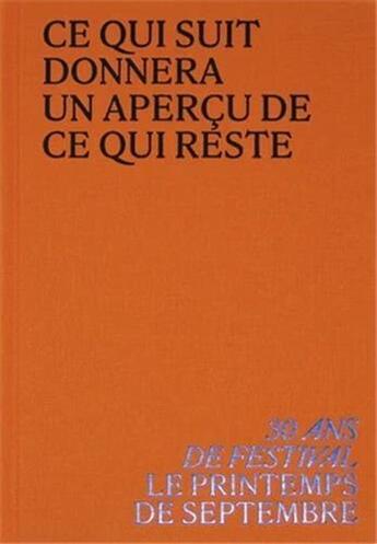 Couverture du livre « Le printemps de septembre : 30 ans de festival » de  aux éditions Jbe Books