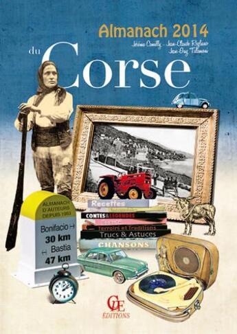 Couverture du livre « Almanach du Corse 2014 » de Jean-Claude Rogliano et Jean-Guy Talamoni et Jerome Camilly aux éditions Communication Presse Edition