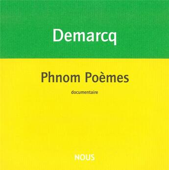 Couverture du livre « Phnom poèmes » de Jacques Demarcq aux éditions Nous