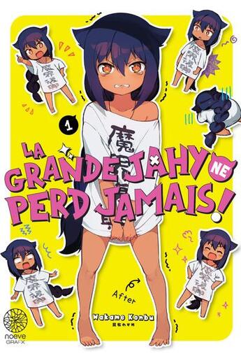 Couverture du livre « La Grande Jahy ne perd jamais Tome 1 » de Wakame Konbu aux éditions Noeve Grafx