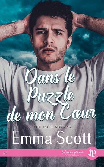 Couverture du livre « The lost boys Tome 3 : dans le puzzle de mon coeur » de Emma Scott aux éditions Juno Publishing