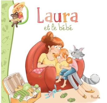 Couverture du livre « Laura et le bébé » de  aux éditions Piccolia