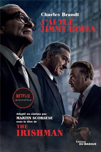 Couverture du livre « J'ai tue jimmy hoffa - edition film » de Charles Brandt aux éditions Editions Du Masque