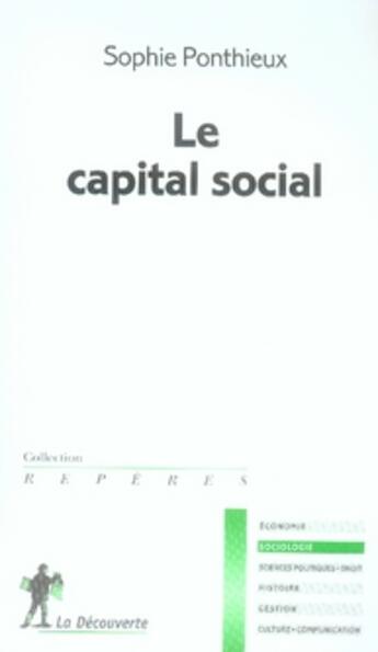 Couverture du livre « Le capital social » de Sophie Ponthieux aux éditions La Decouverte