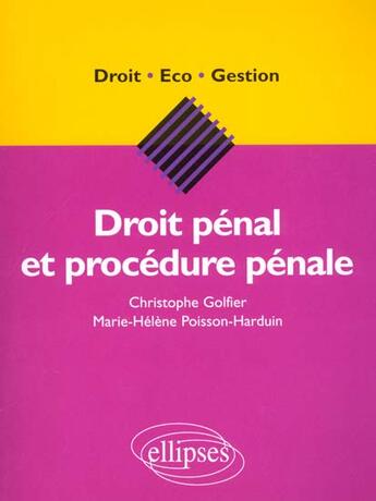 Couverture du livre « Droit penal et procedure penale » de Golfier aux éditions Ellipses