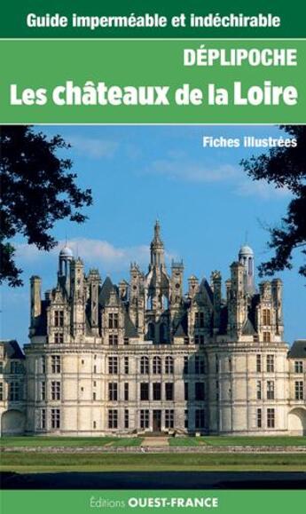 Couverture du livre « Display 10ex chateaux de la loire - deplipoche » de  aux éditions Ouest France