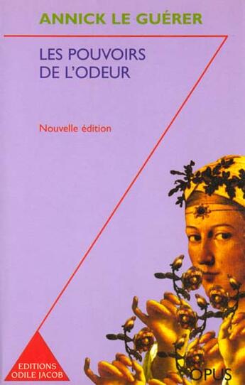 Couverture du livre « Pouvoirs De L'Odeur (Les) » de Le Guerer-A aux éditions Odile Jacob