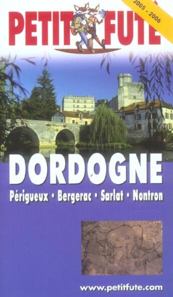 Couverture du livre « DORDOGNE (édition 2005/2006) » de Collectif Petit Fute aux éditions Le Petit Fute