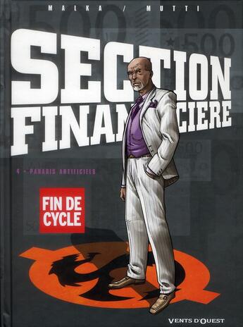 Couverture du livre « Section financière Tome 4 ; paradis artificiels » de Richard Malka et Andrea aux éditions Vents D'ouest