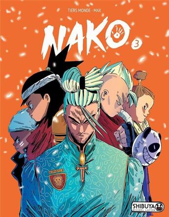 Couverture du livre « Nako Tome 3 » de Max et Tiers Monde aux éditions Michel Lafon