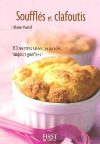 Couverture du livre « Soufflés et clafoutis » de Martel Heloise aux éditions First